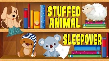 Stuffed Animal Sleepover